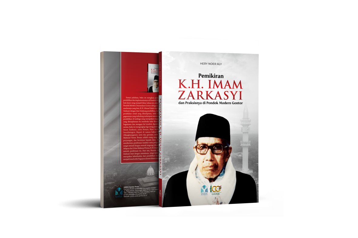 Pemikiran K.H. Imam Zarkasyi dan Praksisnya di Pondok Modern Gontor