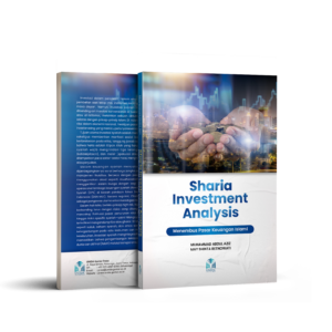 Sharia Investment Analysis Menembus Pasar Keuangan Islami
