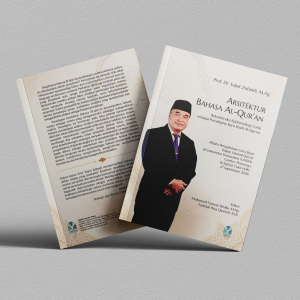 Arsitektur Bahasa Al-Qur'an: Rekonstruksi Epistemologi Tafsir Sebagai Paradigma Baru Studi Al-Qur'an